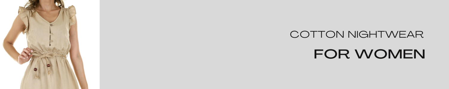 Comfortable Cotton Nightwear For Women